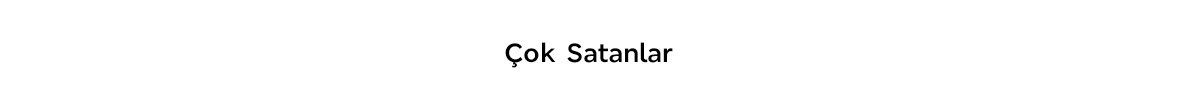 En Çok Satanlar